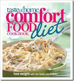 comfortfooddietcover GIVEAWAY: Taste of Home Comfort Food Diet Cookbook