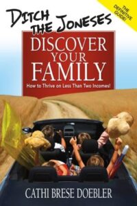 DitchJoneses cover small 200x300 GIVEAWAY: Ditch the Joneses, Discover Your Family Book
