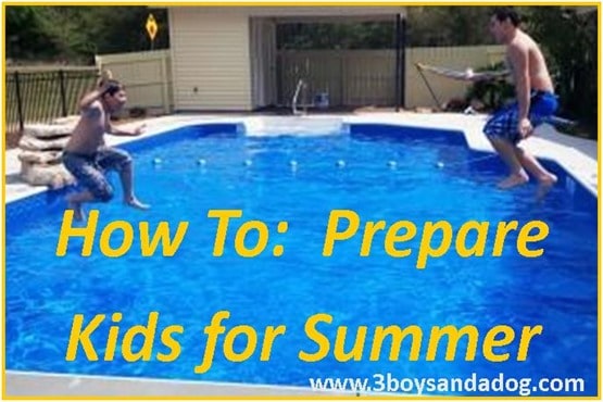 preparing kids for summer thumb How to Prepare Your Children for Summer!
