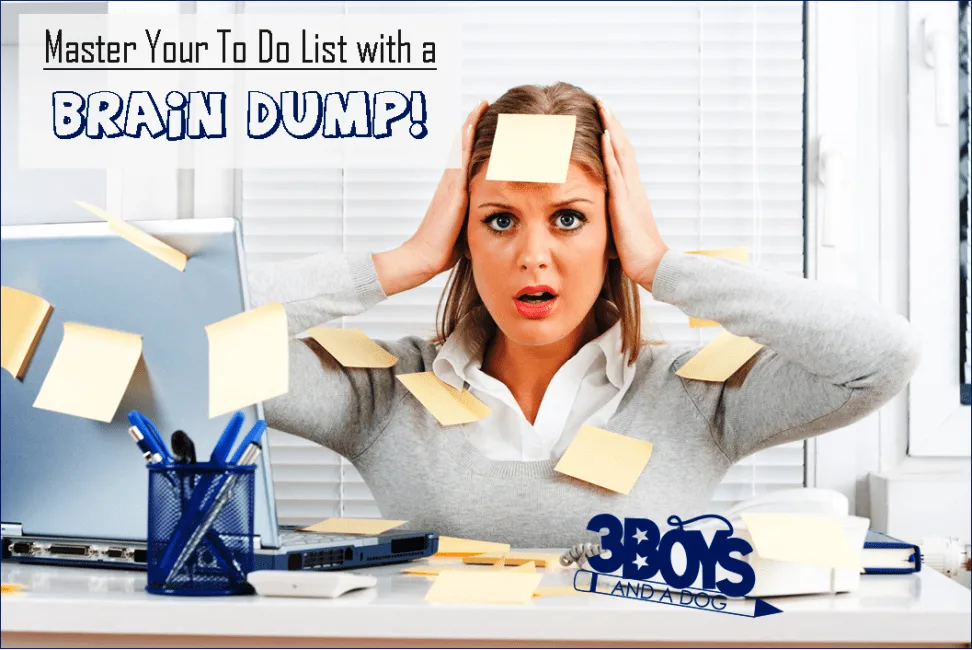 How to use a Brain Dump to organize your to do list