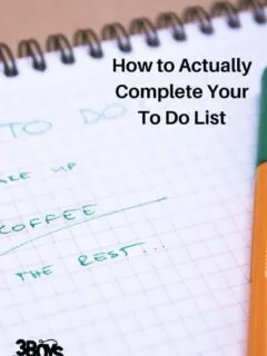 How to Actually Complete Your To Do List