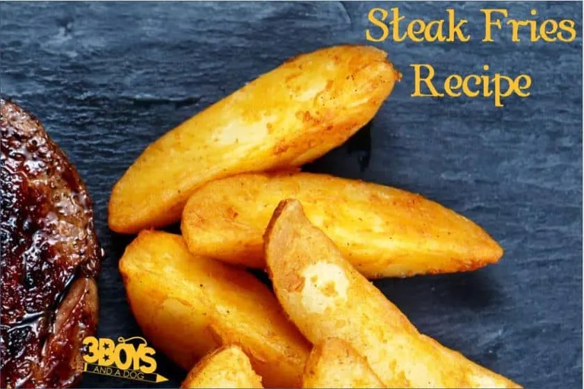 Steak Fries Recipe