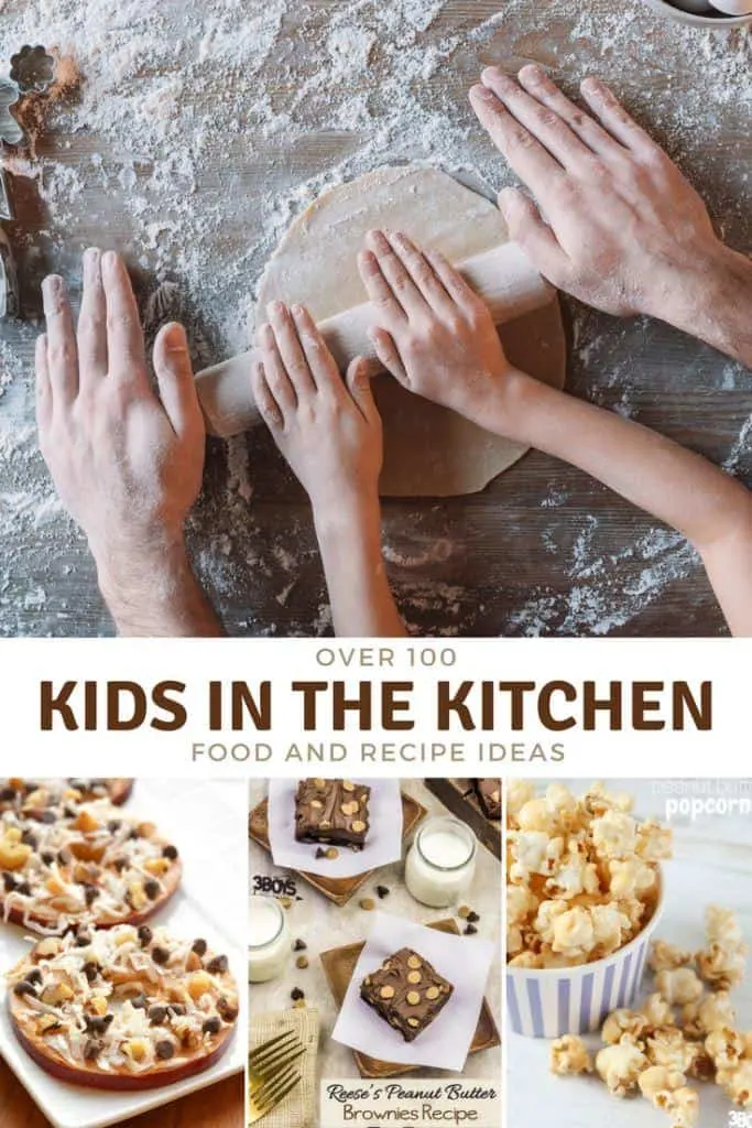 Check out these 100+ kids in the kitchen food ideas that we have collected!