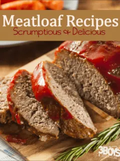 Delicious Meatloaf Recipes make quick and easy dinners!