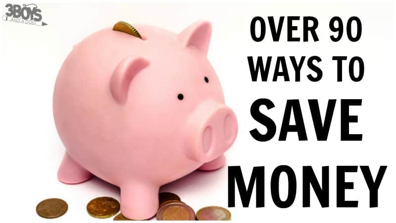 90+ Ways to Save Money