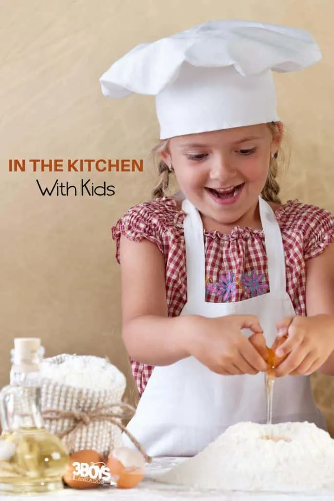 100 + Kids in the Kitchen Food Ideas