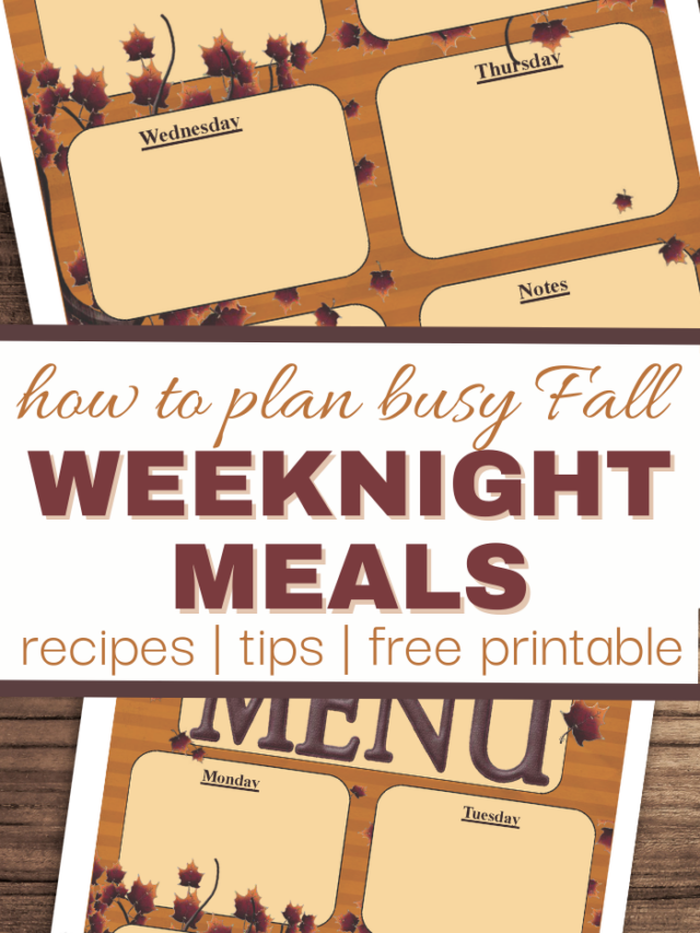 Fall Weeknight Meal Planner Story