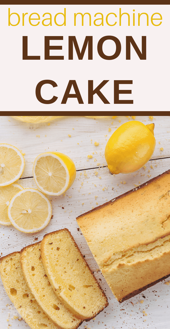 lemon cake in your bread machine