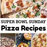Pizza Recipes for Super Bowl Sunday
