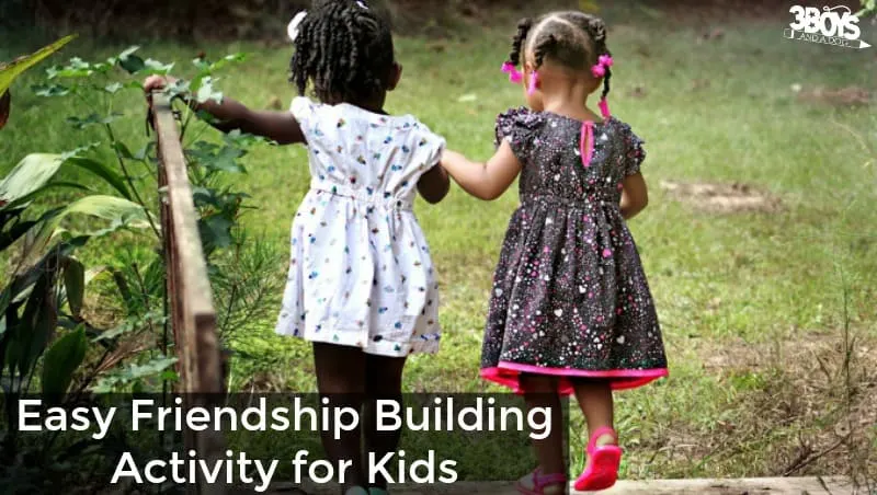 Simple Friendship Building Activity for Kids