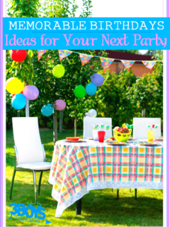 Keys To Throwing A Memorable Birthday Party