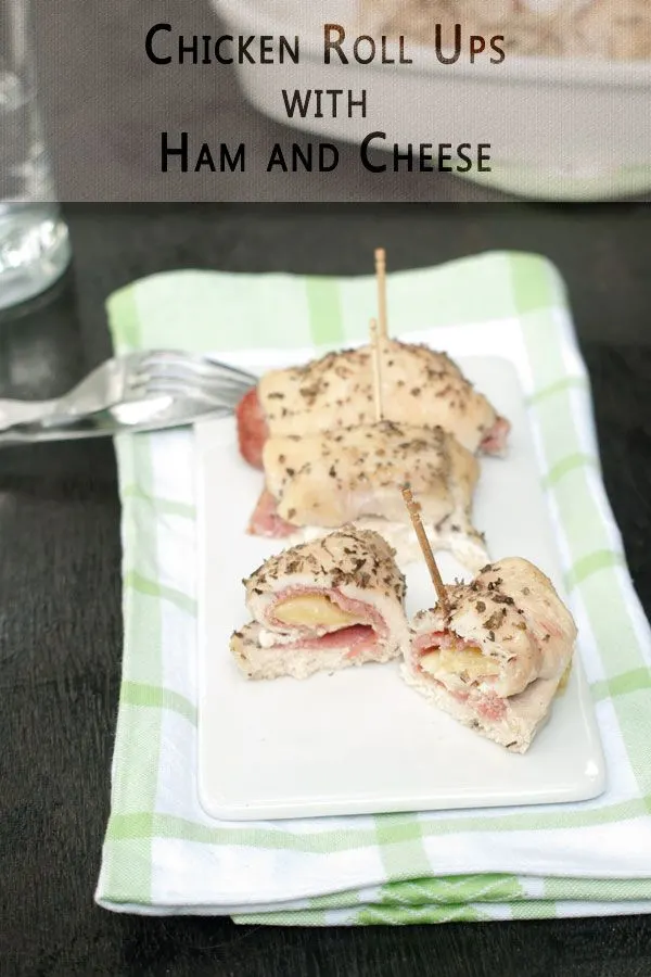 Chicken Roll Ups with Ham & Cheese