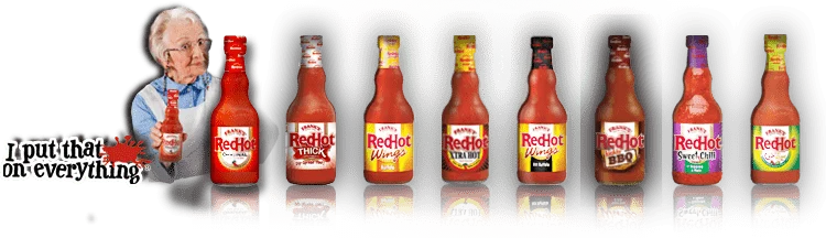 Frank's RedHot Sauce Line. 