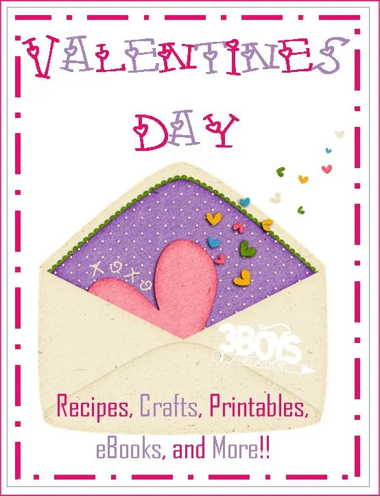 Tons of Valentine's Day Resources - from recipes to printables and everything in between!