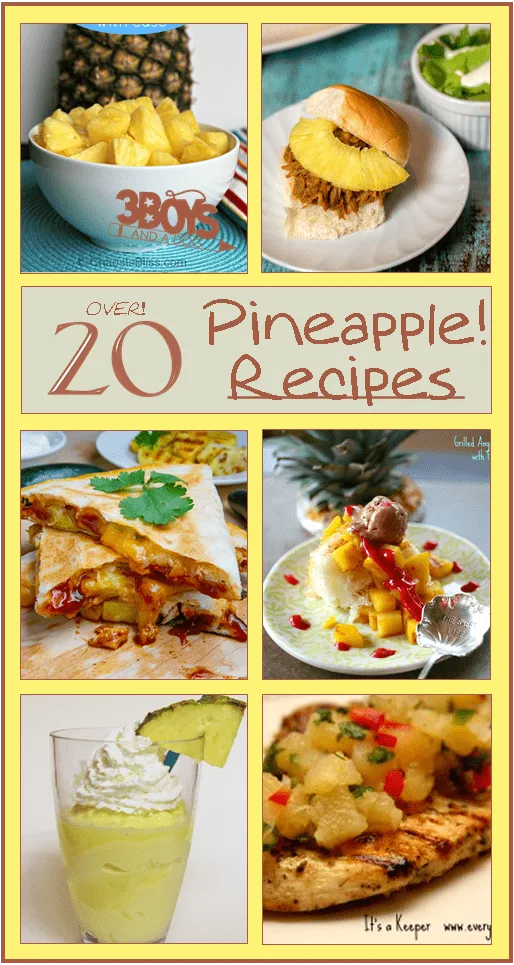 Over 20 Fresh Pineapple Recipes