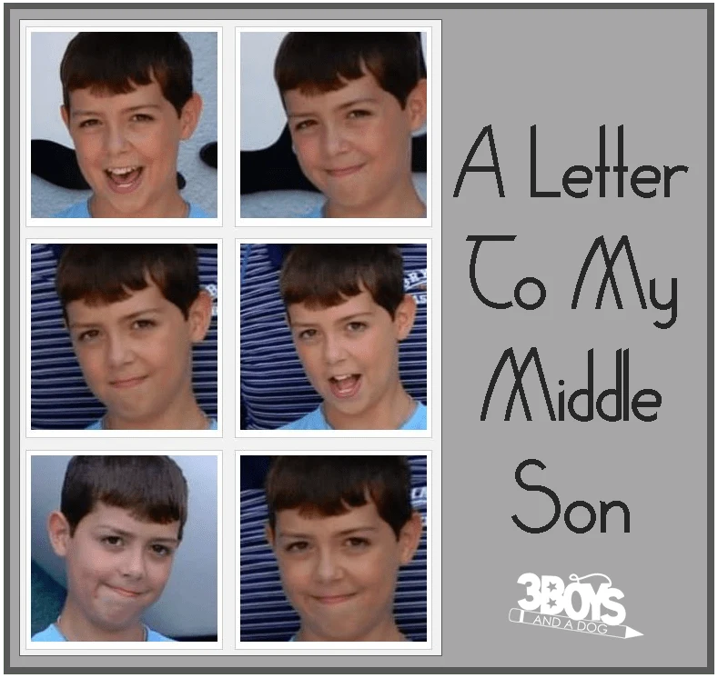 A Letter to My Middle Son