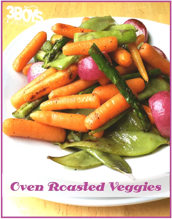 Oven Roasted Veggies
