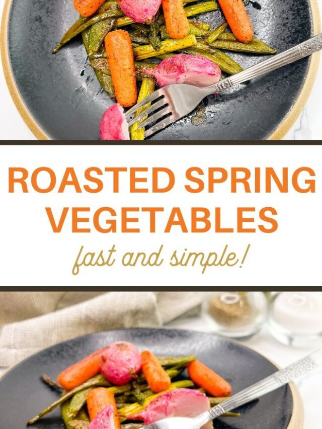 Roasted Spring Vegetables Recipe