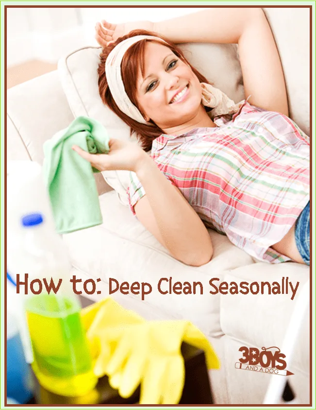 How to deep clean seasonally