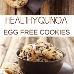 healthy quinoa chocolate chip cookies