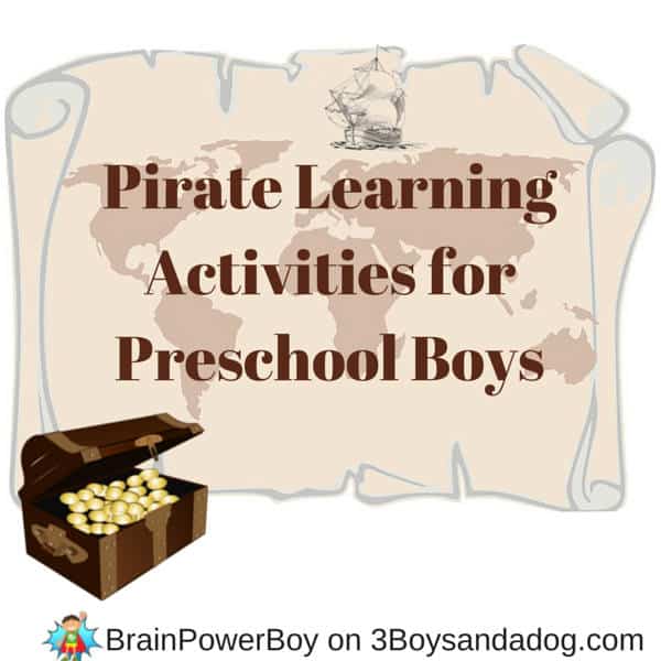 Pirate Learning Activities for Preschool Boys