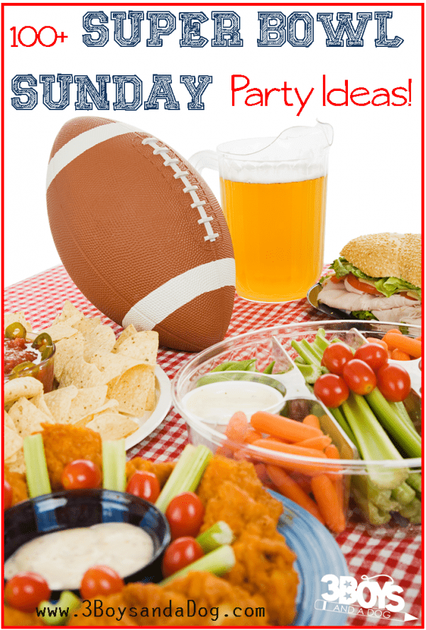 Over 100 Super Bowl Sunday Party Ideas