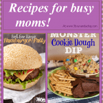 Top 14 Recipes for Busy Moms