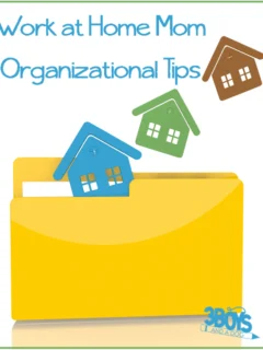 Organization Tips for WAHMs