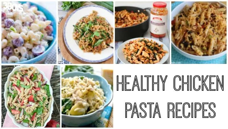 Delicious and Healthy Chicken Pasta Recipes