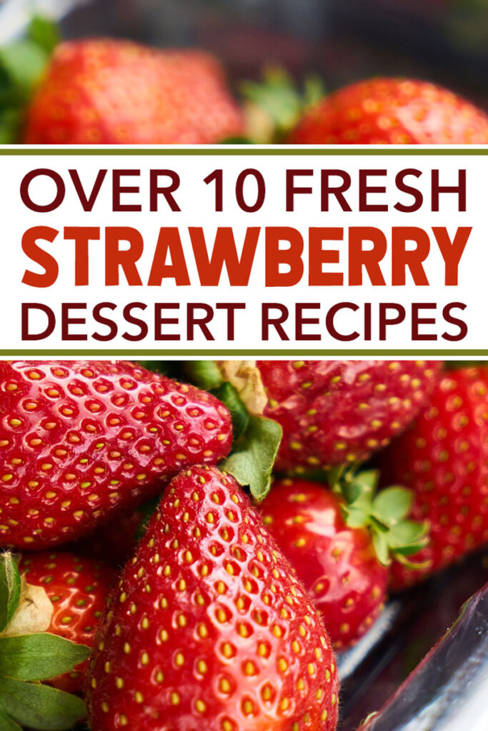 delicious strawberry desserts
