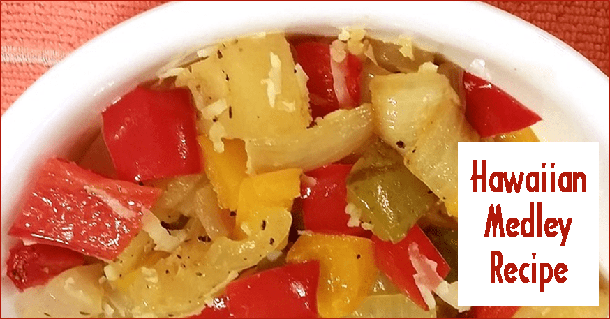 Low Calorie Hawaiian Medley