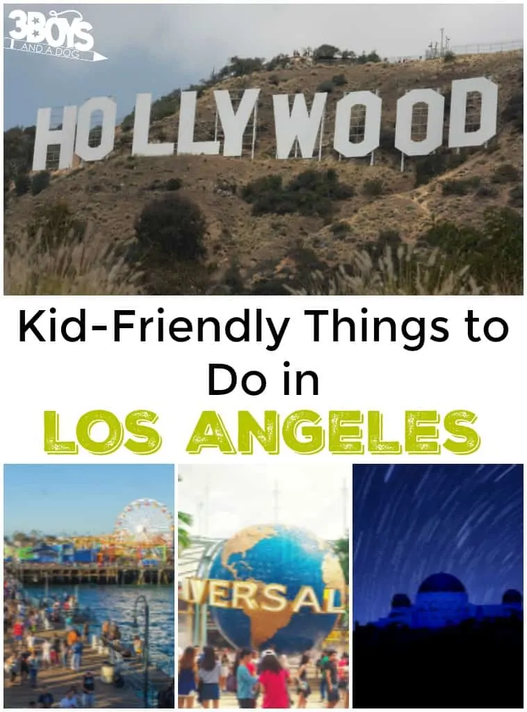 Kid Friendly Things to Do in Los Angeles
