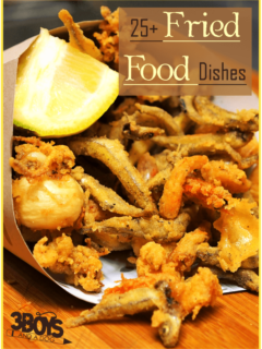 Over 25 Delicious Fried Food Dishes for Your Family to Enjoy