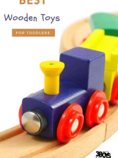 The best wooden toys for toddlers will last several lifetimes!