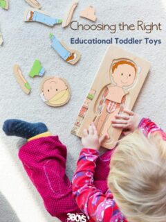 How to choose the right toddler toys and my picks for toys with an educational component