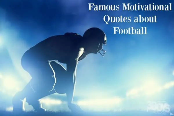 Famous Motivational Football Quotes