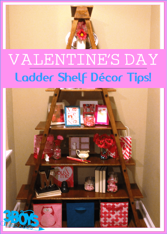 How to Decorate a Ladder Shelf for Valentines Day
