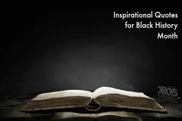 Inspirational Quotes for Black History