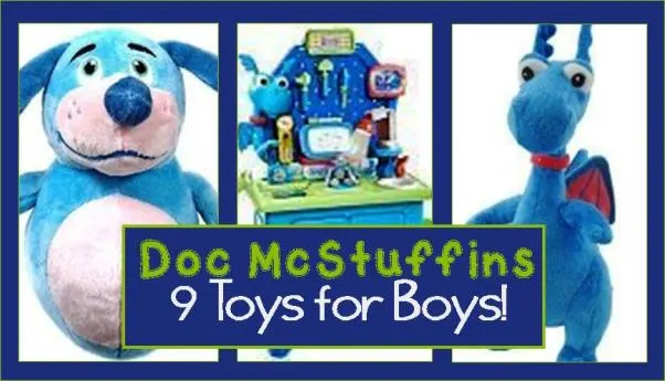 9 Doc McStuffins Toys for Boys