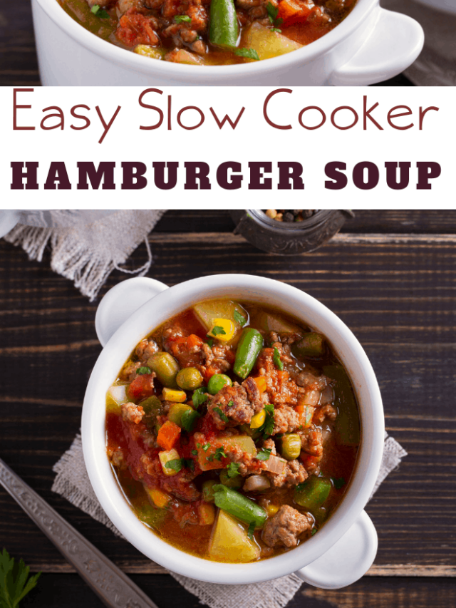 Slow Cooker Hamburger Soup Recipe