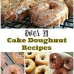 Over 31 Cake Doughnut Recipes