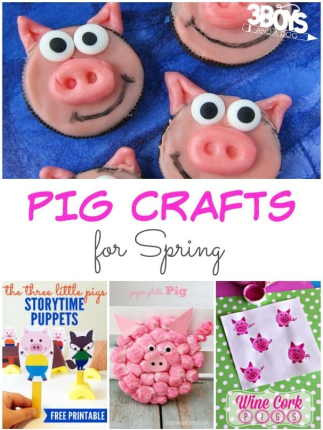 17 Pig Crafts for Spring