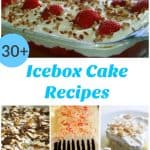 Over 30 Icebox Cake Recipes