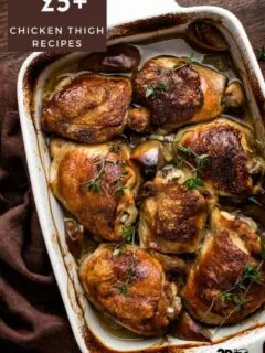 Over 25 easy recipes with chicken thighs