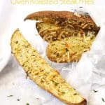 Parmesan Ranch Steak Fries