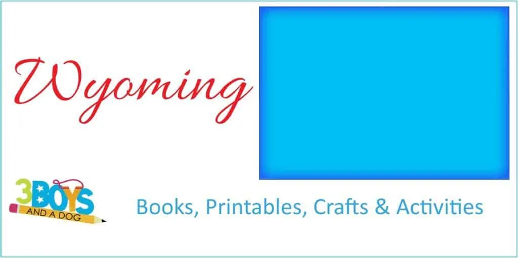 Wyoming Books Crafts Printables and More