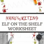 pin image that reads handwriting elf on the shelf worksheet