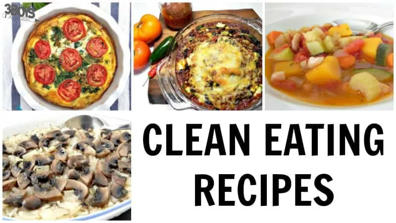 Over 30 Clean Eating Recipes