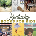 teach your children about the state of Kentucky with these kid friendly books
