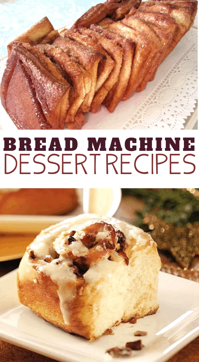 simple and easy bread machine dessert recipes